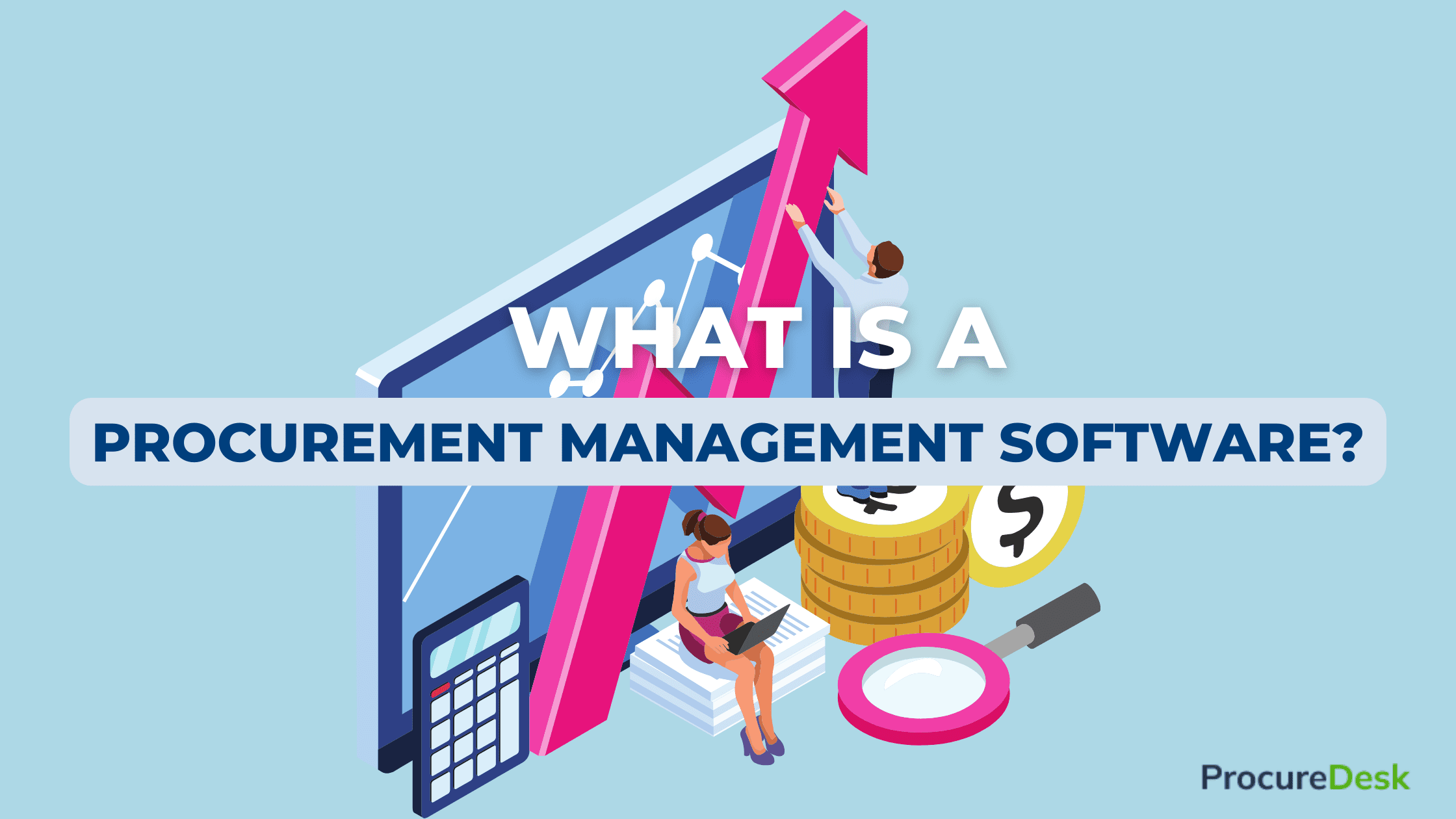 Procurement Software Benefits