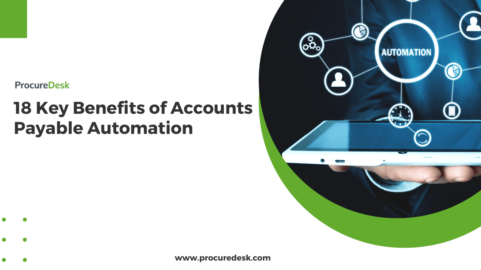 18 Key Benefits of Accounts Payable Automation