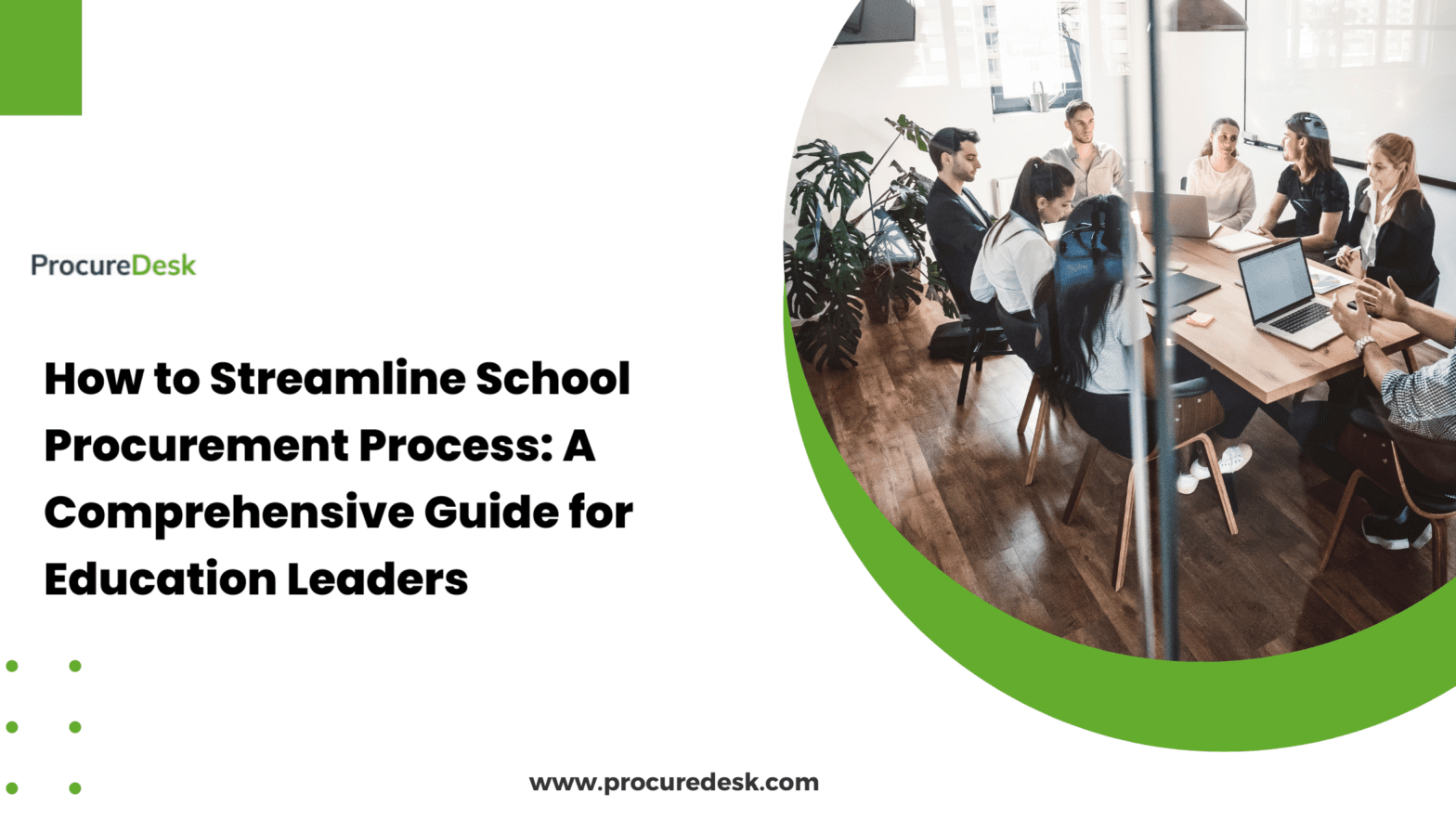 How to Streamline School Procurement Process-A Comprehensive Guide for Education Leaders