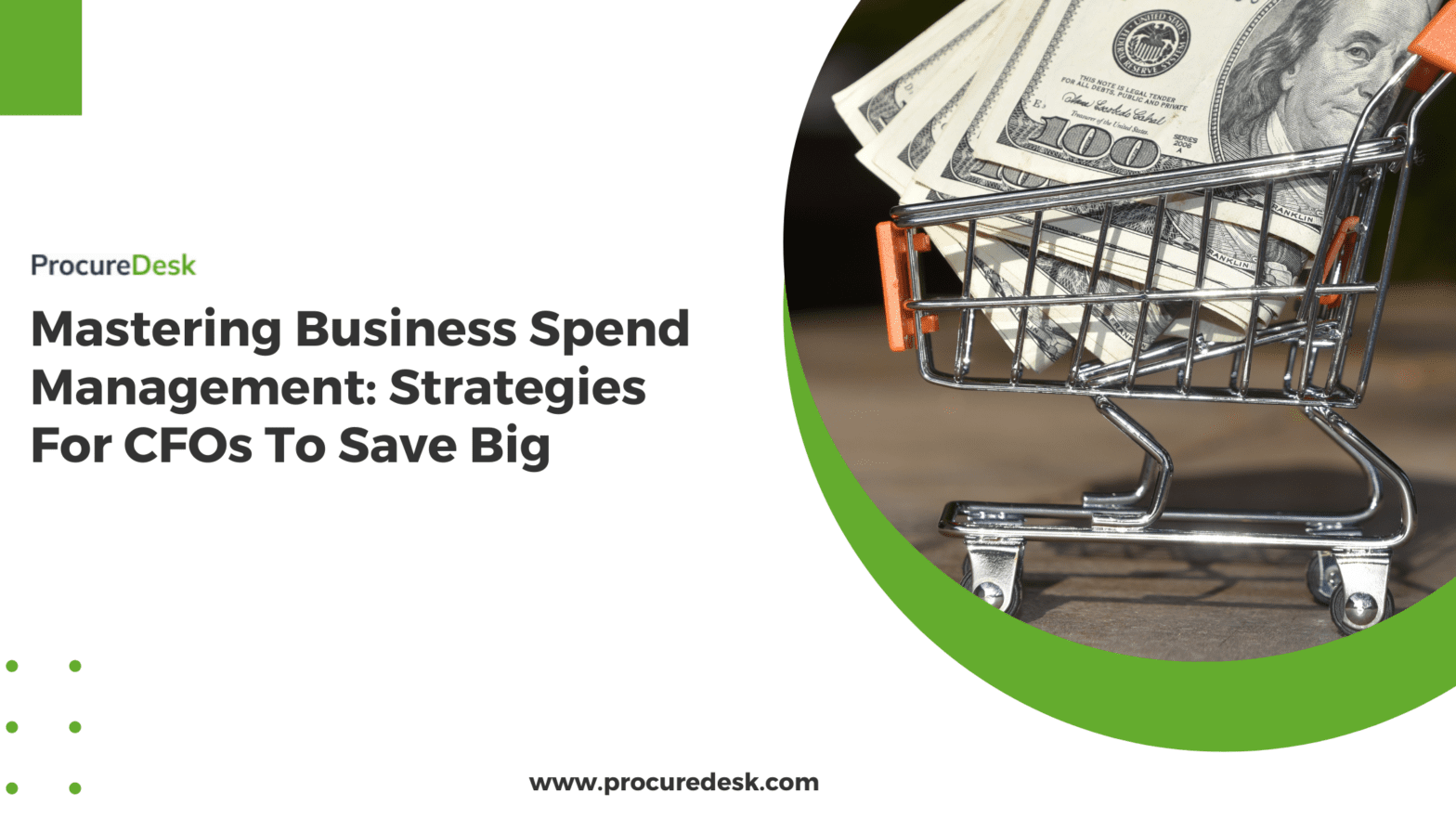 Mastering Business Spend Management: Strategies For CFOs To Save Big